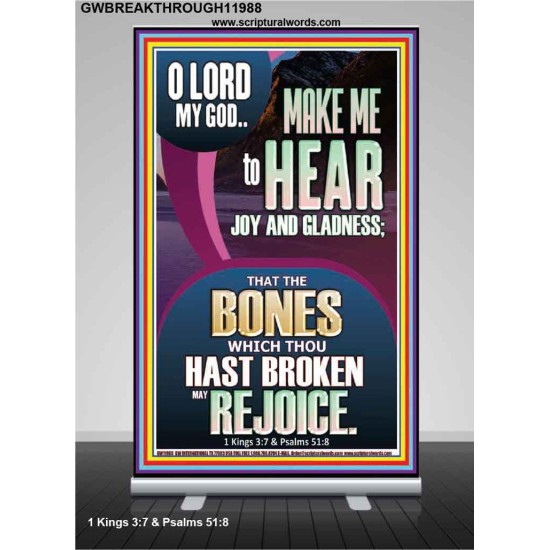MAKE ME TO HEAR JOY AND GLADNESS  Scripture Retractable Stand Signs  GWBREAKTHROUGH11988  
