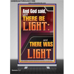 LET THERE BE LIGHT AND THERE WAS LIGHT  Christian Quote Retractable Stand  GWBREAKTHROUGH11998  "30x80"
