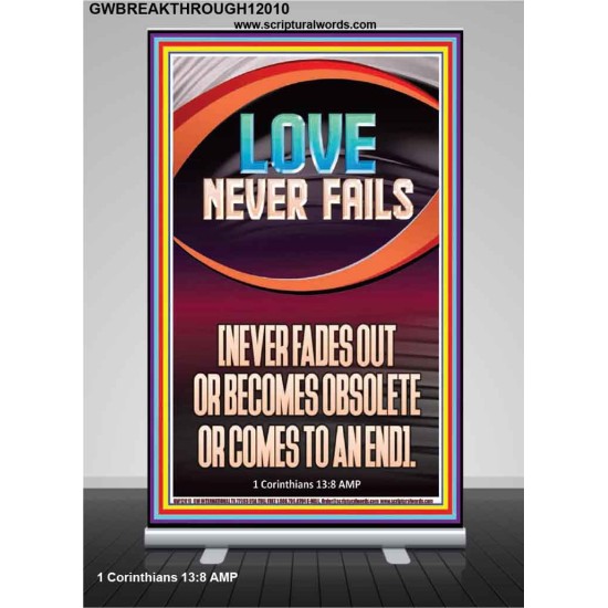 LOVE NEVER FAILS AND NEVER FADES OUT  Christian Artwork  GWBREAKTHROUGH12010  