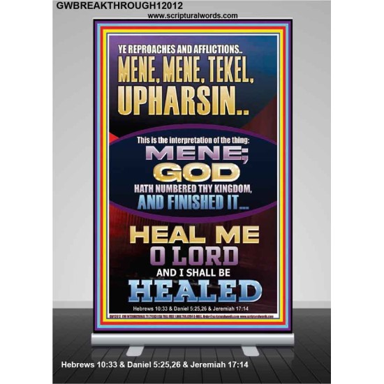 YE REPROACHES AND AFFLICTIONS MENE MENE TEKEL UPHARSIN  Scripture Art Prints Retractable Stand  GWBREAKTHROUGH12012  