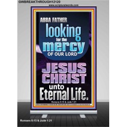 LOOKING FOR THE MERCY OF OUR LORD JESUS CHRIST UNTO ETERNAL LIFE  Bible Verses Wall Art  GWBREAKTHROUGH12120  "30x80"