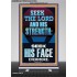 SEEK THE LORD AND HIS STRENGTH AND SEEK HIS FACE EVERMORE  Bible Verse Wall Art  GWBREAKTHROUGH12184  "30x80"