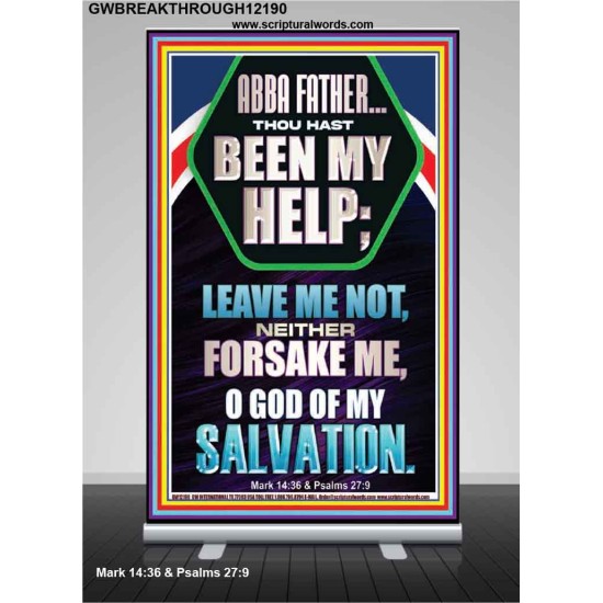 THOU HAST BEEN MY HELP O GOD OF MY SALVATION  Christian Wall Décor Retractable Stand  GWBREAKTHROUGH12190  