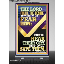 THE LORD FULFIL THE DESIRE OF THEM THAT FEAR HIM  Contemporary Christian Art Retractable Stand  GWBREAKTHROUGH12199  "30x80"