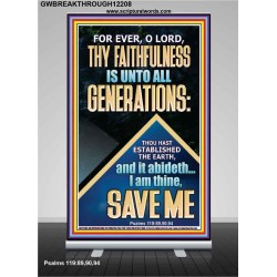 THY FAITHFULNESS IS UNTO ALL GENERATIONS O LORD  Biblical Art Retractable Stand  GWBREAKTHROUGH12208  "30x80"