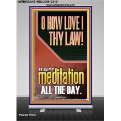 THY LAW IS MY MEDITATION ALL DAY  Bible Verses Wall Art & Decor   GWBREAKTHROUGH12210  "30x80"