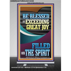 BE BLESSED WITH EXCEEDING GREAT JOY  Scripture Art Prints Retractable Stand  GWBREAKTHROUGH12238  "30x80"