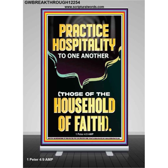 PRACTICE HOSPITALITY TO ONE ANOTHER  Contemporary Christian Wall Art Retractable Stand  GWBREAKTHROUGH12254  