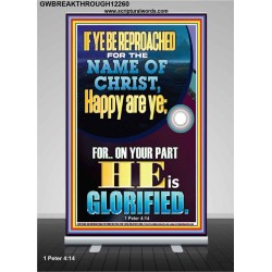 IF YE BE REPROACHED FOR THE NAME OF CHRIST HAPPY ARE YE  Contemporary Christian Wall Art  GWBREAKTHROUGH12260  "30x80"