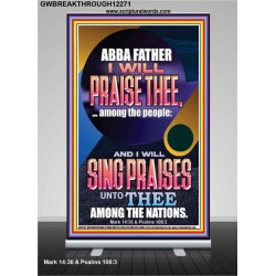 I WILL SING PRAISES UNTO THEE AMONG THE NATIONS  Contemporary Christian Wall Art  GWBREAKTHROUGH12271  "30x80"
