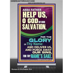 ABBA FATHER HELP US O GOD OF OUR SALVATION  Christian Wall Art  GWBREAKTHROUGH12280  "30x80"