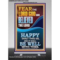 FEAR AND BELIEVED THE LORD AND IT SHALL BE WELL WITH THEE  Scriptures Wall Art  GWBREAKTHROUGH12284  "30x80"