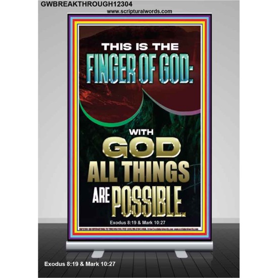 BY THE FINGER OF GOD ALL THINGS ARE POSSIBLE  Décor Art Work  GWBREAKTHROUGH12304  