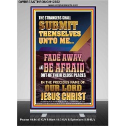 STRANGERS SHALL SUBMIT THEMSELVES UNTO ME  Bible Verse for Home Retractable Stand  GWBREAKTHROUGH12352  "30x80"