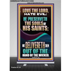 DELIVERED OUT OF THE HAND OF THE WICKED  Bible Verses Retractable Stand Art  GWBREAKTHROUGH12382  "30x80"