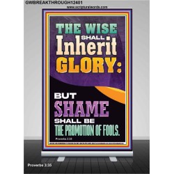 THE WISE SHALL INHERIT GLORY  Unique Scriptural Picture  GWBREAKTHROUGH12401  "30x80"