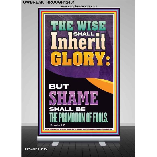 THE WISE SHALL INHERIT GLORY  Unique Scriptural Picture  GWBREAKTHROUGH12401  