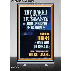THY MAKER IS THINE HUSBAND THE LORD OF HOSTS IS HIS NAME  Unique Scriptural Retractable Stand  GWBREAKTHROUGH12671  "30x80"