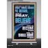 WHAT THINGS SOEVER YE DESIRE WHEN YE PRAY BELIEVE THAT YE RECEIVE THEM  Sanctuary Wall Retractable Stand  GWBREAKTHROUGH12678  "30x80"