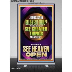 THOU SHALT SEE GREATER THINGS YE SHALL SEE HEAVEN OPEN  Ultimate Power Retractable Stand  GWBREAKTHROUGH12946  "30x80"