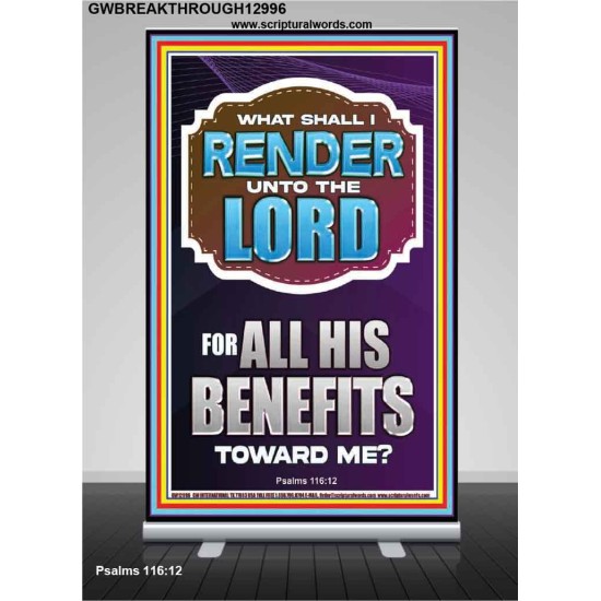 WHAT SHALL I RENDER UNTO THE LORD FOR ALL HIS BENEFITS  Bible Verse Art Prints  GWBREAKTHROUGH12996  