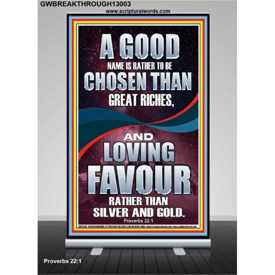 LOVING FAVOUR IS BETTER THAN SILVER AND GOLD  Scriptural Décor  GWBREAKTHROUGH13003  