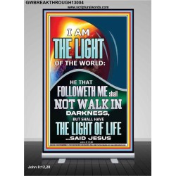 HAVE THE LIGHT OF LIFE  Scriptural Décor  GWBREAKTHROUGH13004  "30x80"