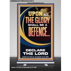 THE GLORY OF GOD SHALL BE THY DEFENCE  Bible Verse Retractable Stand  GWBREAKTHROUGH13013  "30x80"