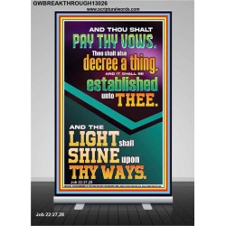 PAY THY VOWS DECREE A THING AND IT SHALL BE ESTABLISHED UNTO THEE  Christian Quote Retractable Stand  GWBREAKTHROUGH13026  "30x80"