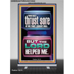 BUT THE LORD HELPED ME  Scripture Art Prints Retractable Stand  GWBREAKTHROUGH13042  "30x80"