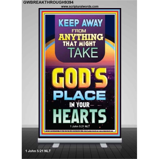 KEEP YOURSELVES FROM IDOLS  Sanctuary Wall Retractable Stand  GWBREAKTHROUGH9394  