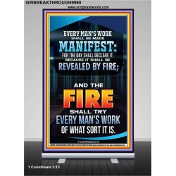 FIRE SHALL TRY EVERY MAN'S WORK  Ultimate Inspirational Wall Art Retractable Stand  GWBREAKTHROUGH9990  "30x80"