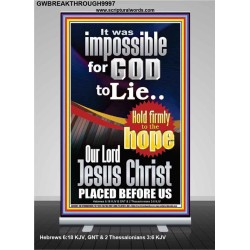 IMPOSSIBLE FOR GOD TO LIE  Children Room Retractable Stand  GWBREAKTHROUGH9997  "30x80"