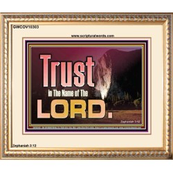 TRUST IN THE NAME OF THE LORD  Unique Scriptural ArtWork  GWCOV10303  "23x18"