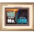 WAIT YE UPON ME SAITH THE LORD  Custom Biblical Paintings  GWCOV10305  "23x18"