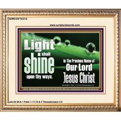 THE LIGHT SHINE UPON THEE  Custom Wall Décor  GWCOV10314  "23x18"