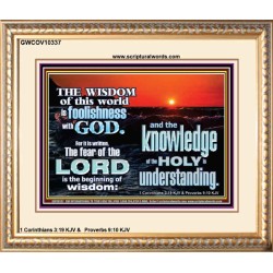 THE FEAR OF THE LORD BEGINNING OF WISDOM  Inspirational Bible Verses Portrait  GWCOV10337  "23x18"