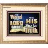 THE WORD OF THE LORD IS ALWAYS RIGHT  Unique Scriptural Picture  GWCOV10354  "23x18"