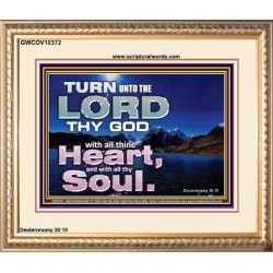 TURN UNTO THE LORD WITH ALL THINE HEART  Unique Scriptural Portrait  GWCOV10372  "23x18"