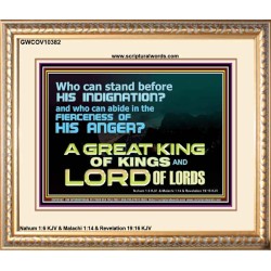WHO CAN STAND BEFORE THY INDIGNATION  JEHOVAH TSEBAOTH  Unique Power Bible Picture  GWCOV10382  "23x18"