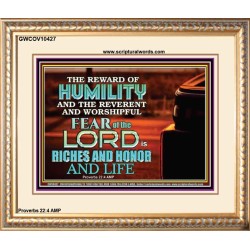 HUMILITY AND RIGHTEOUSNESS IN GOD BRINGS RICHES AND HONOR AND LIFE  Unique Power Bible Portrait  GWCOV10427  "23x18"