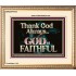 THANK GOD ALWAYS GOD IS FAITHFUL  Scriptures Wall Art  GWCOV10435  "23x18"