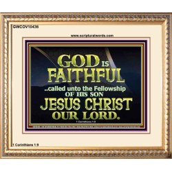 CALLED UNTO FELLOWSHIP WITH CHRIST JESUS  Scriptural Wall Art  GWCOV10436  "23x18"