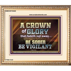 CROWN OF GLORY FOR OVERCOMERS  Scriptures Décor Wall Art  GWCOV10440  "23x18"