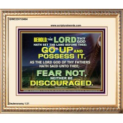 BE NOT DISCOURAGED GO UP AND POSSESS THE LAND  Bible Verse Portrait  GWCOV10464  "23x18"