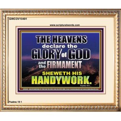 THE HEAVENS DECLARE THE GLORY OF THE LORD  Christian Wall Art Wall Art  GWCOV10491  "23x18"