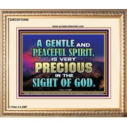 GENTLE AND PEACEFUL SPIRIT VERY PRECIOUS IN GOD SIGHT  Bible Verses to Encourage  Portrait  GWCOV10496  "23x18"