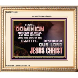 HAVE EVERLASTING DOMINION  Scripture Art Prints  GWCOV10509  "23x18"