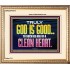 TRULY GOD IS GOOD TO THOSE WITH CLEAN HEART  Scriptural Portrait Portrait  GWCOV10510  "23x18"