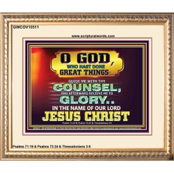 GUIDE ME THY COUNSEL GREAT AND MIGHTY GOD  Biblical Art Portrait  GWCOV10511  "23x18"